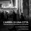 L’anima di una città